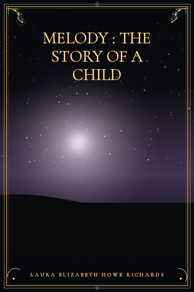 Cover of Melody : The Story of a Child