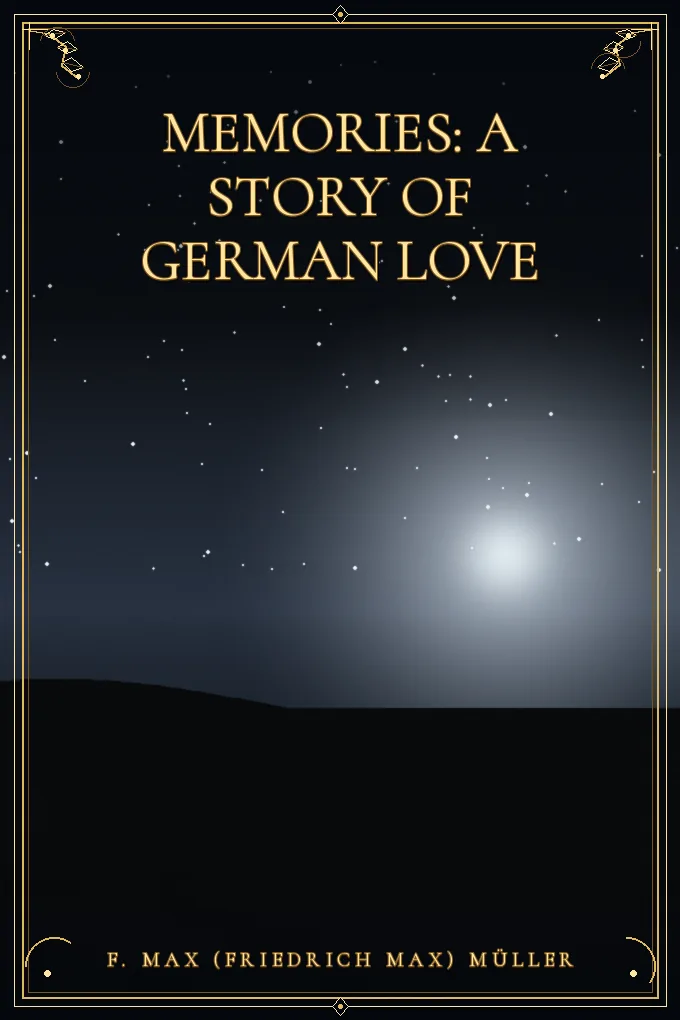 Cover of Memories: A Story of German Love