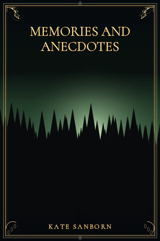 Memories and Anecdotes