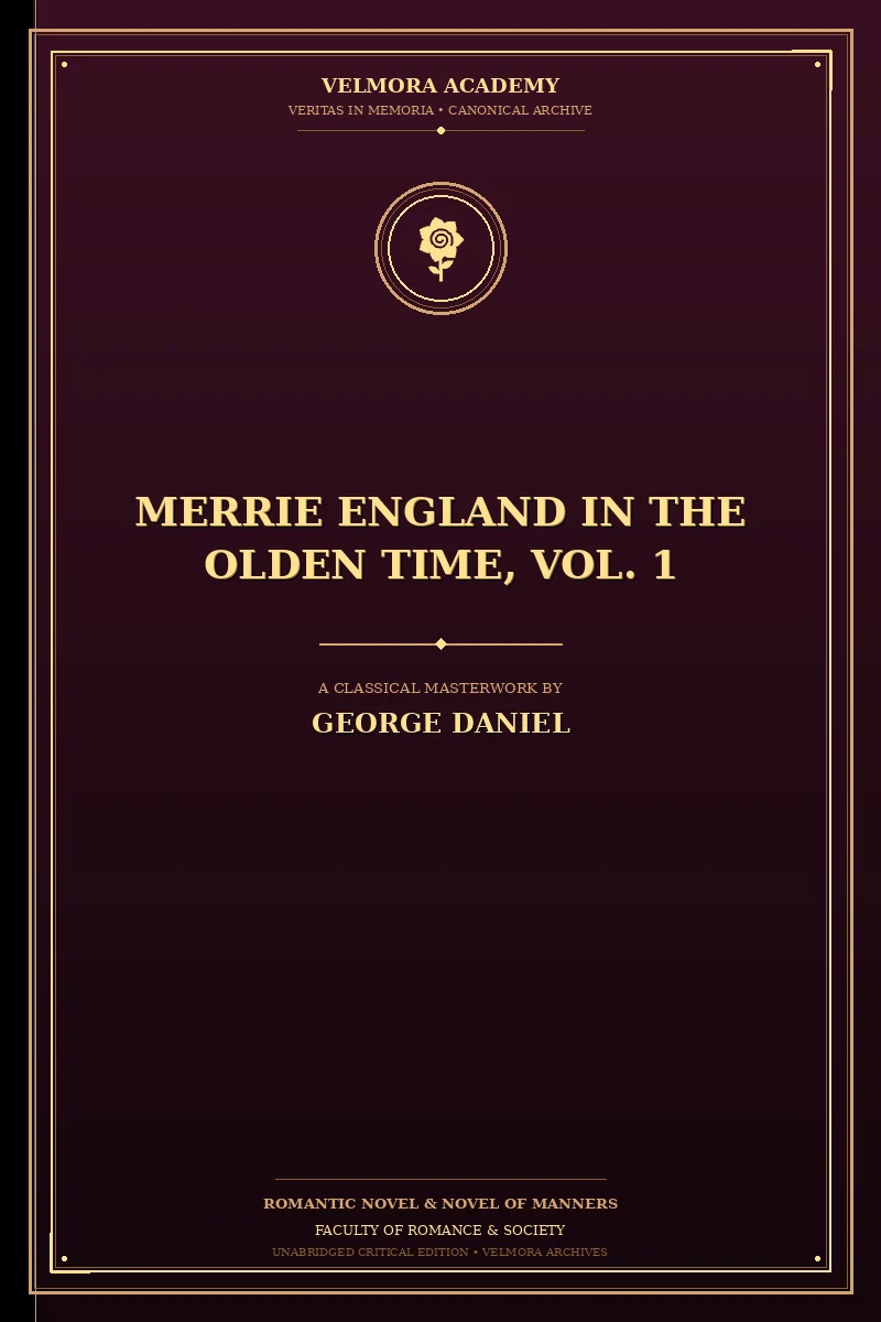 Merrie England in the Olden Time, Vol. 1