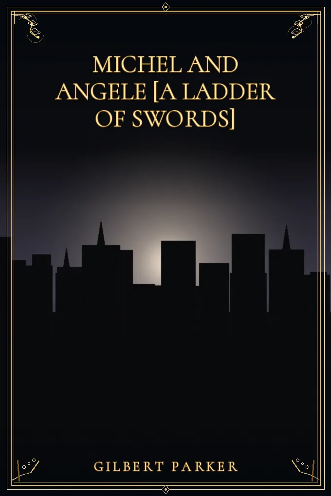 Cover of Michel and Angele [A Ladder of Swords] — Complete