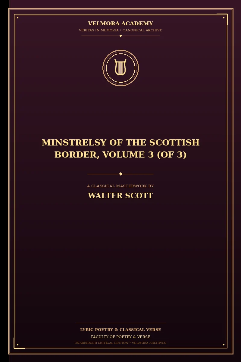 Cover of Minstrelsy of the Scottish Border, Volume 3 (of 3)