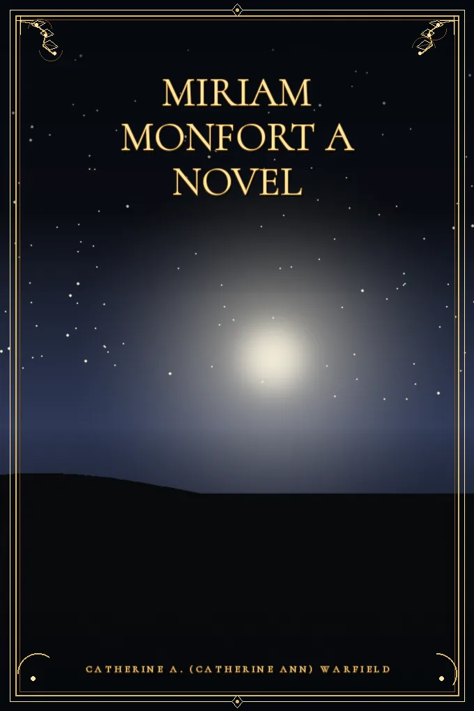 Miriam Monfort A Novel