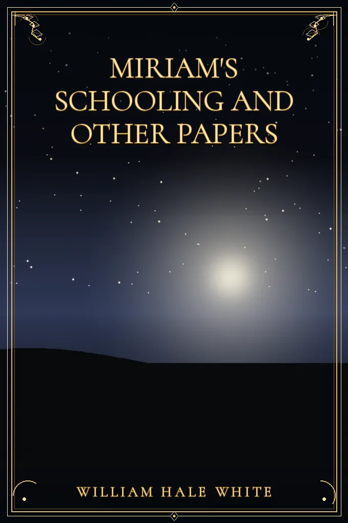 Cover of Miriam's Schooling and Other Papers
