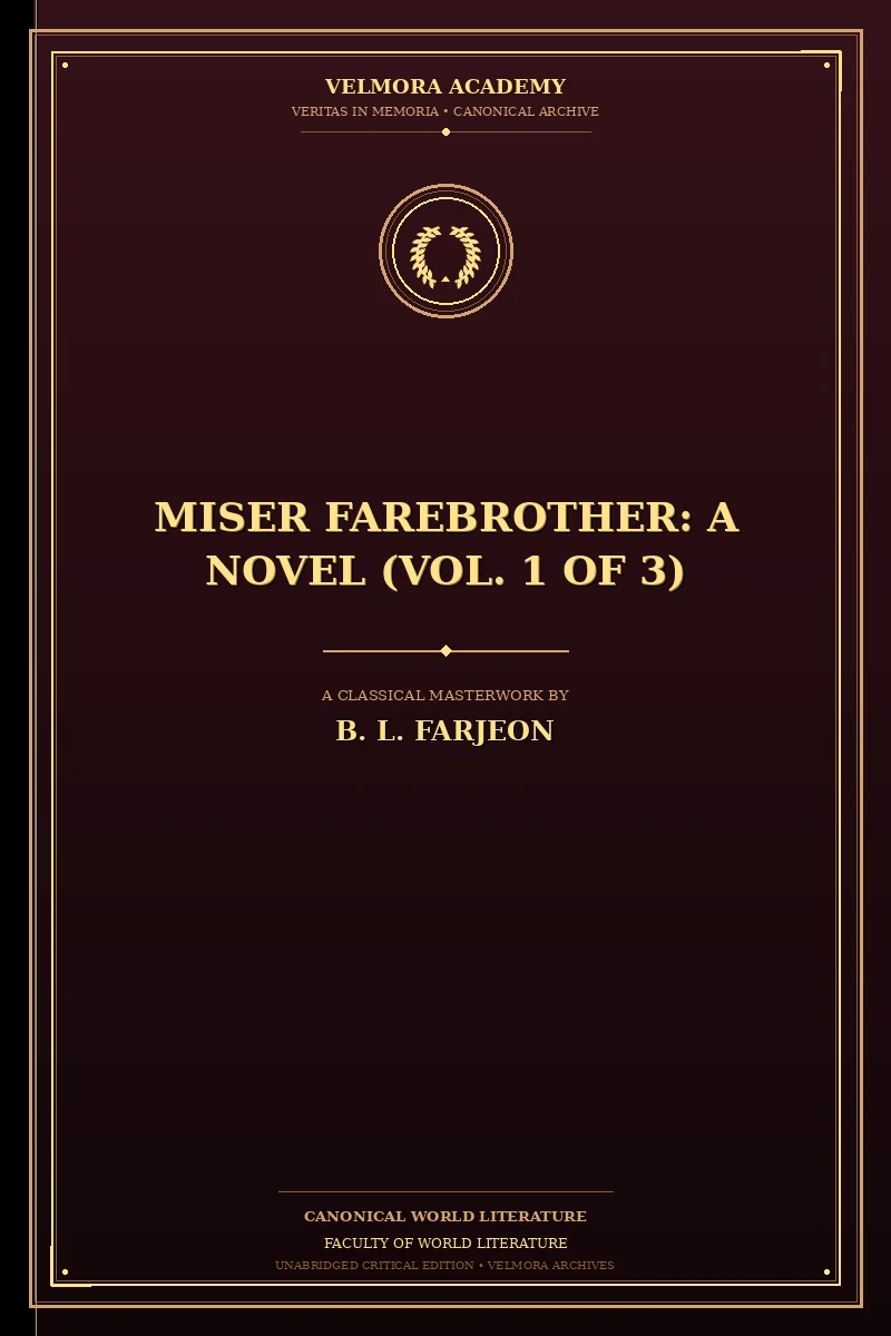 Cover of Miser Farebrother: A Novel (Vol. 1 of 3)