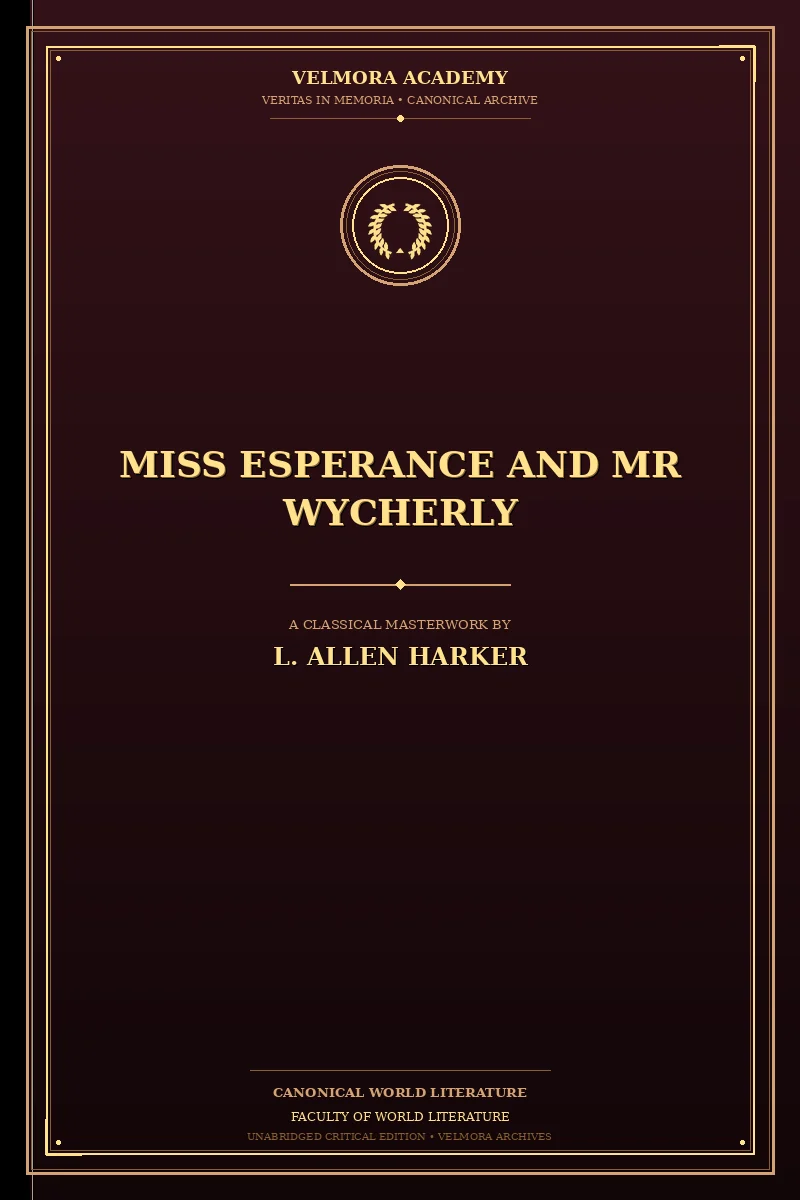 Miss Esperance and Mr Wycherly