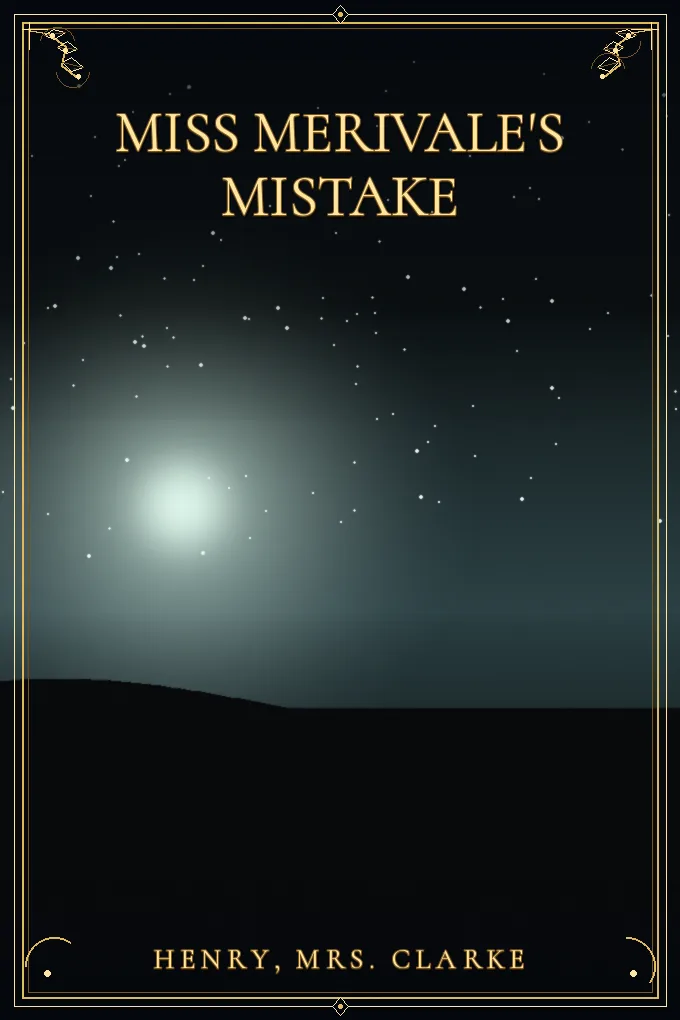 Miss Merivale's Mistake