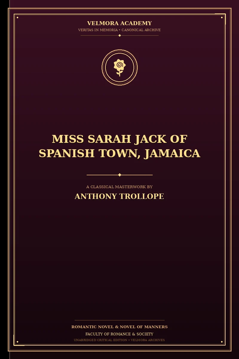 Miss Sarah Jack of Spanish Town, Jamaica