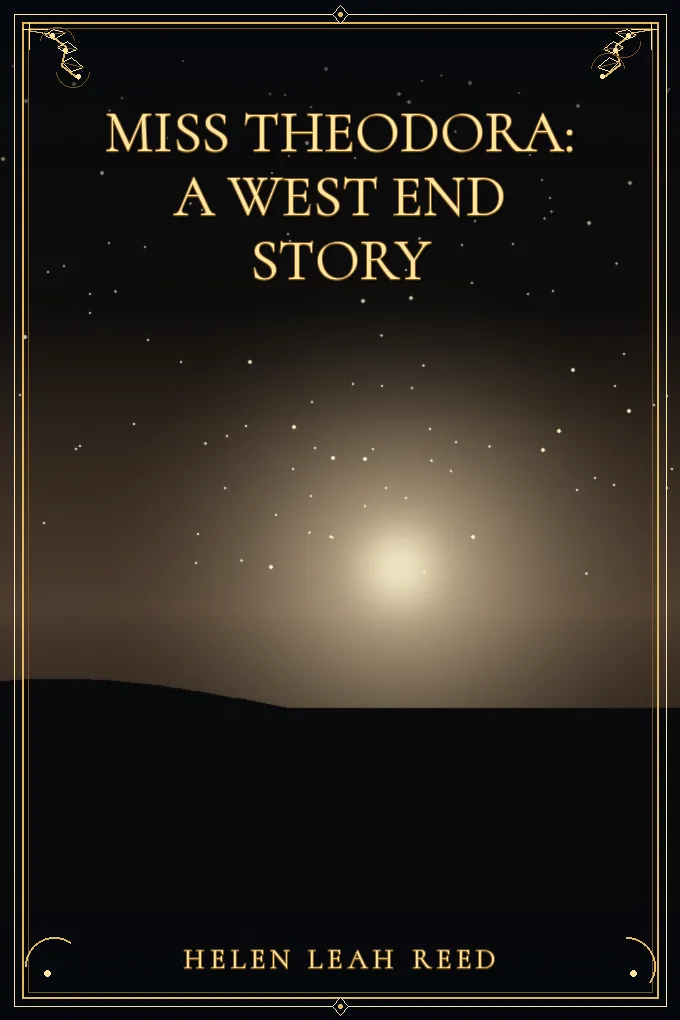Miss Theodora: A West End Story