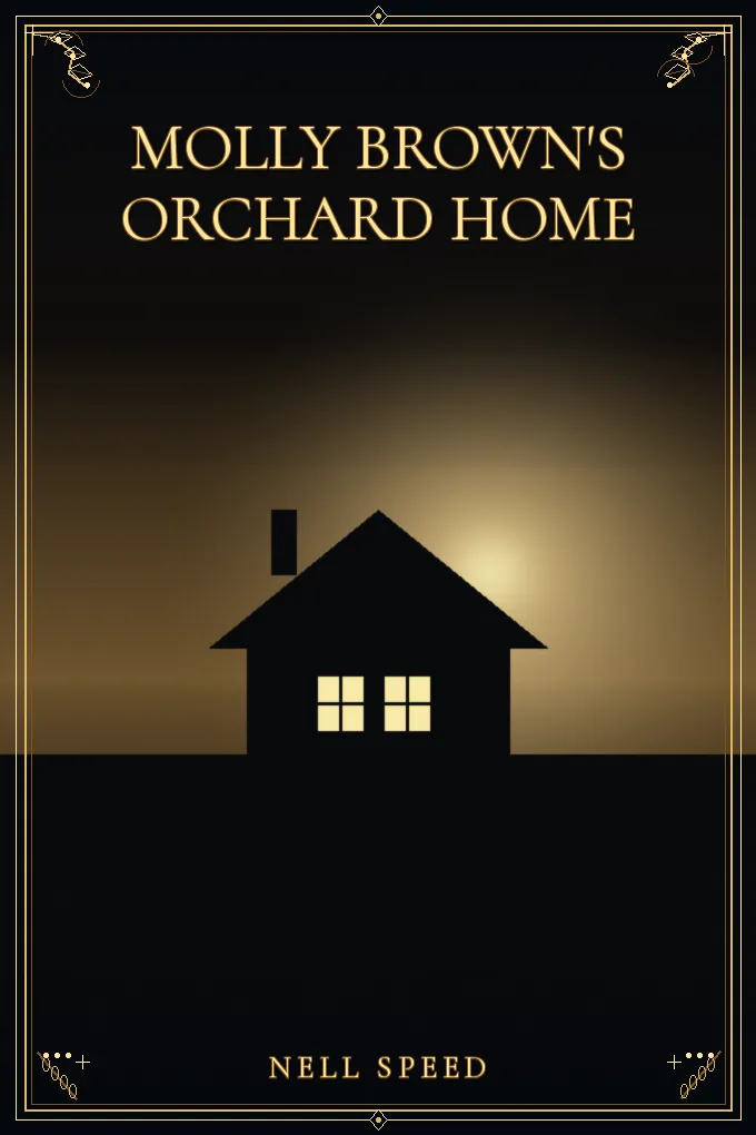 Cover of Molly Brown's Orchard Home