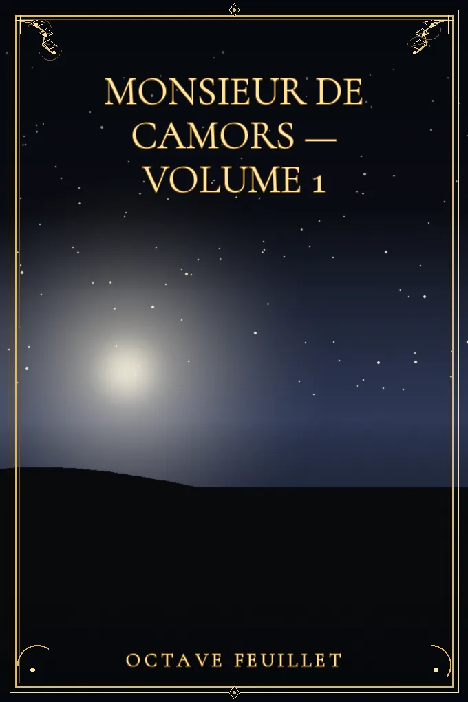 Monsieur de Camors — Volume 1