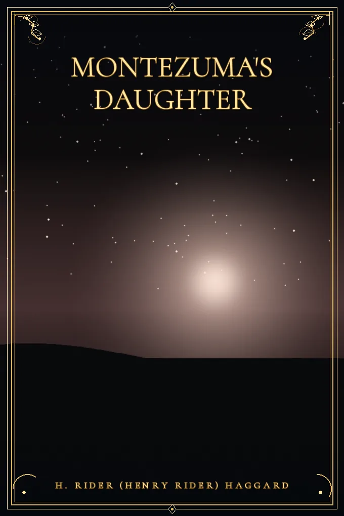 Montezuma's Daughter