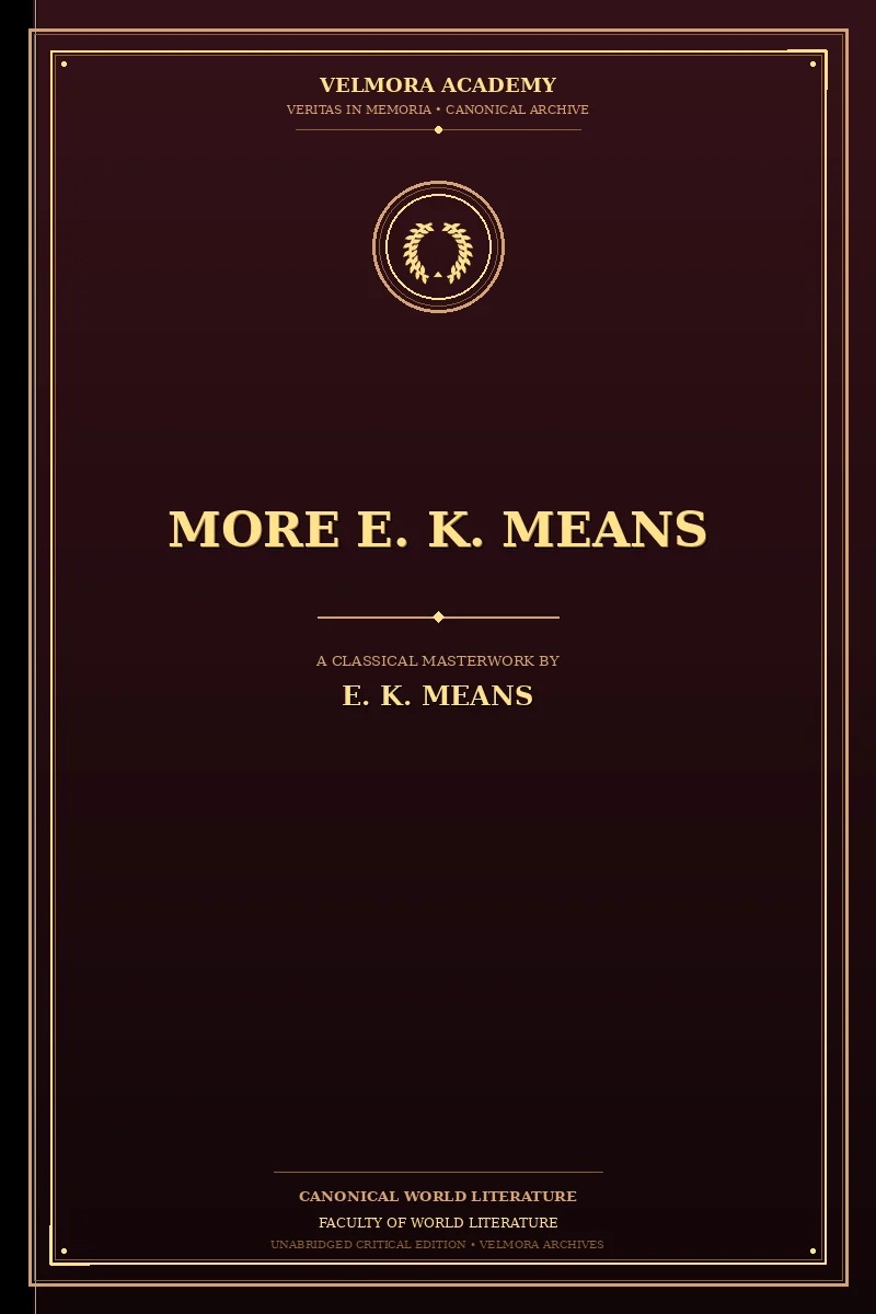 More E. K. Means