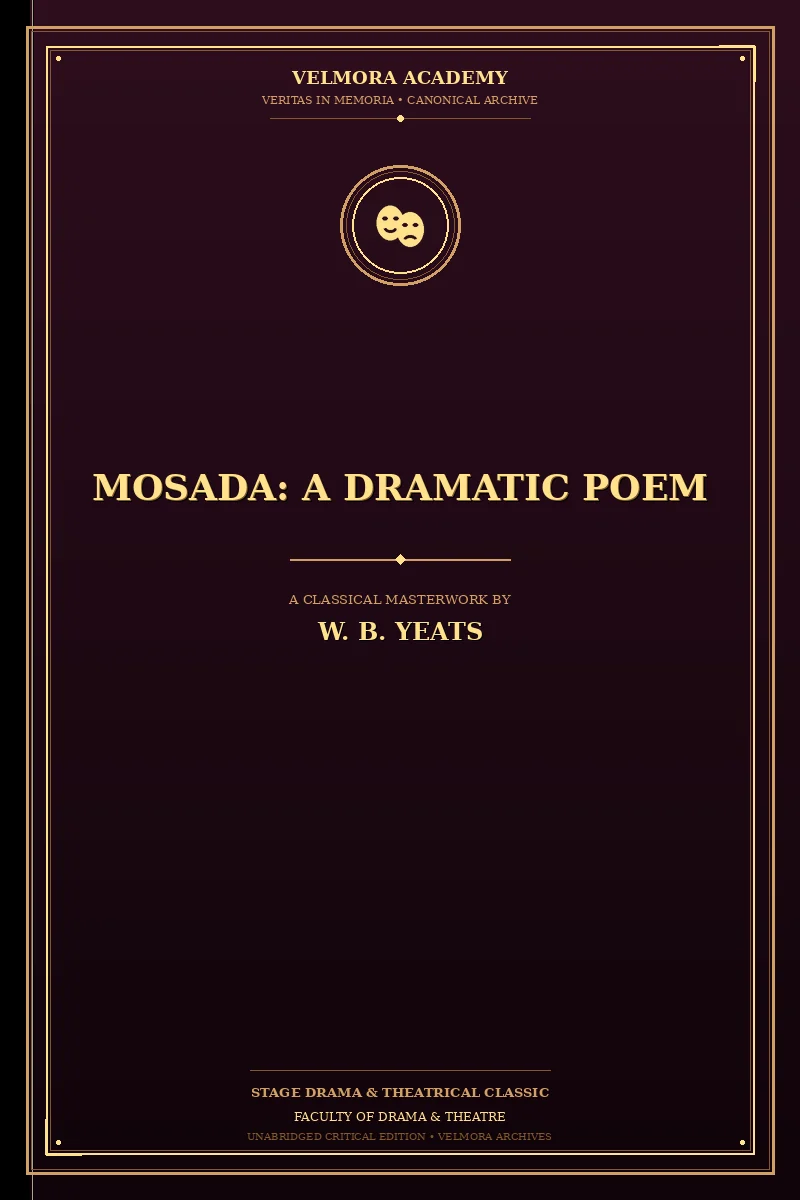 Mosada: A Dramatic Poem
