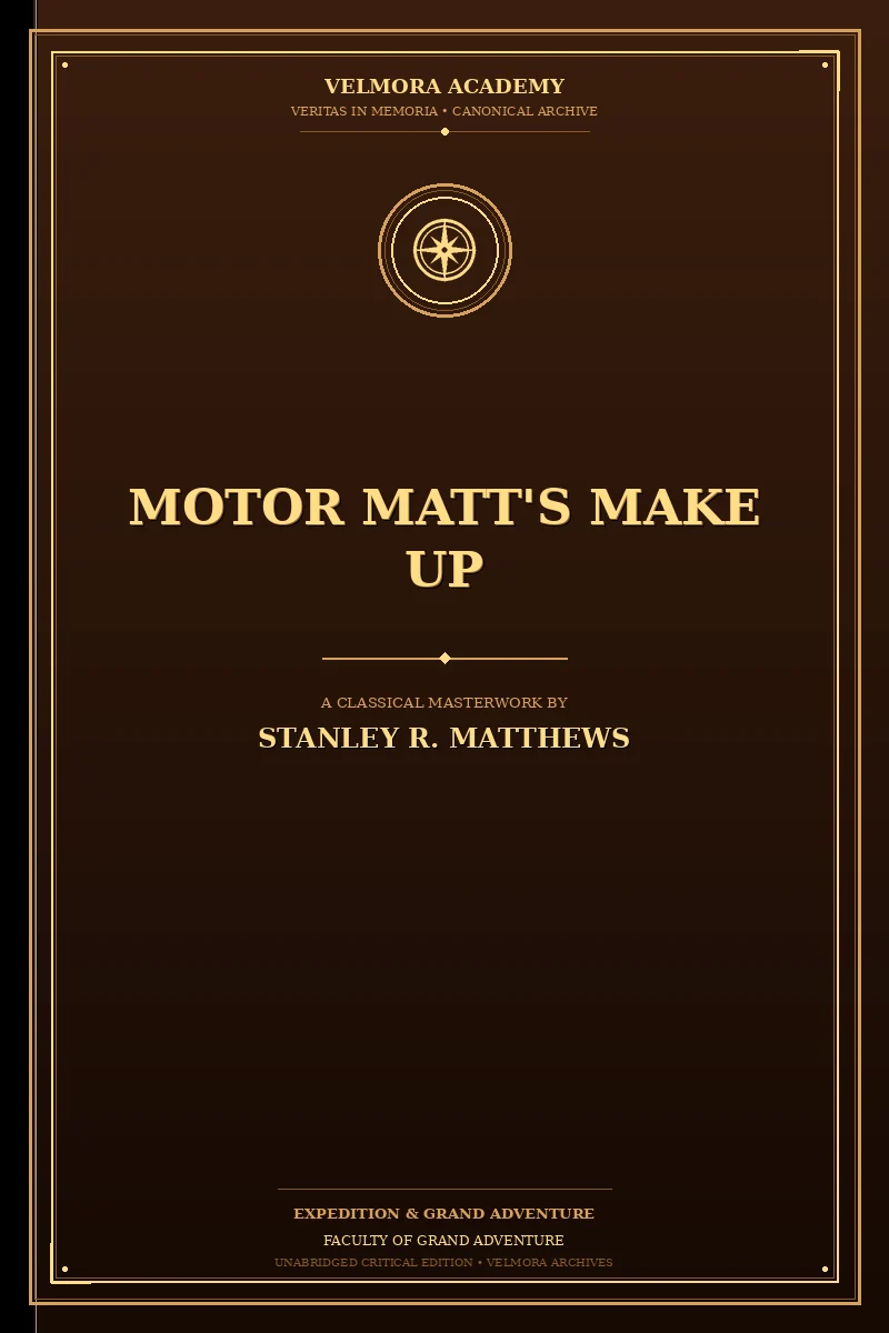 Motor Matt's Make Up