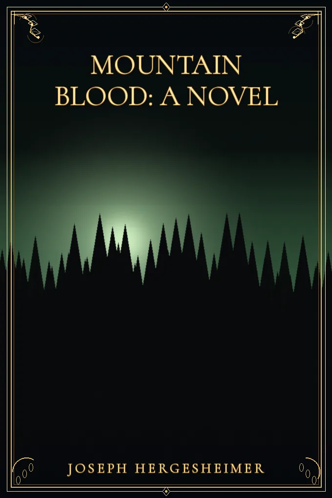 Mountain Blood: A Novel