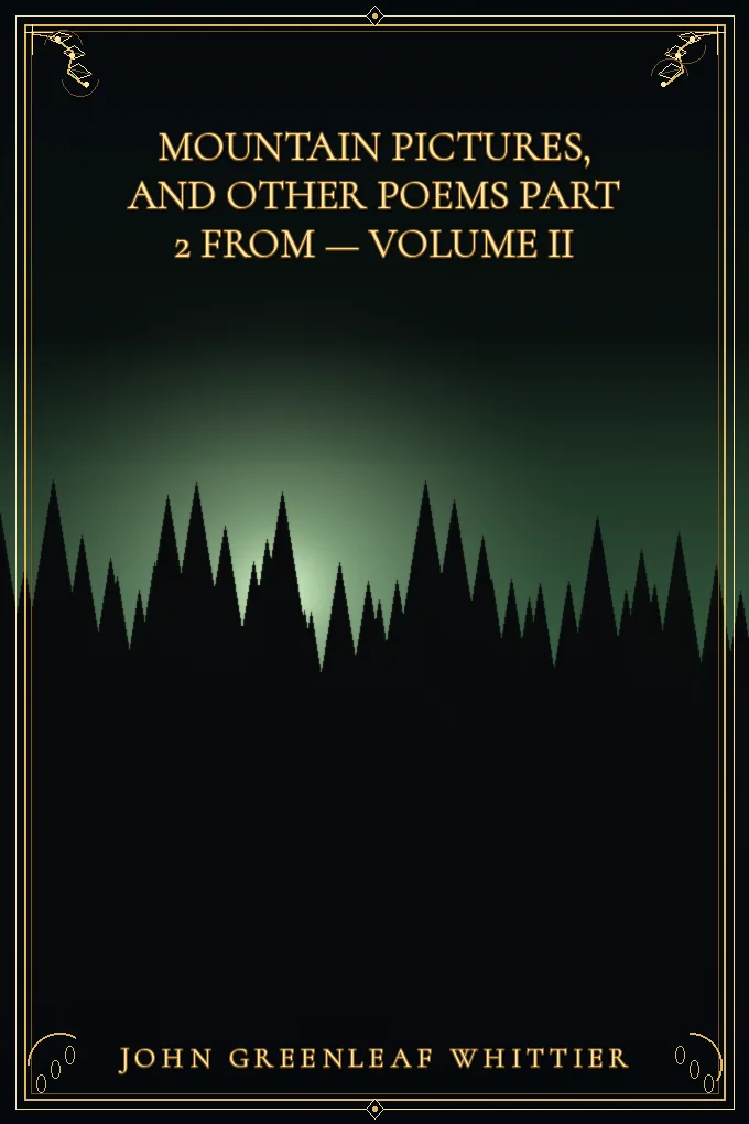Cover of Mountain Pictures, and other poems Part 2 From — Volume II