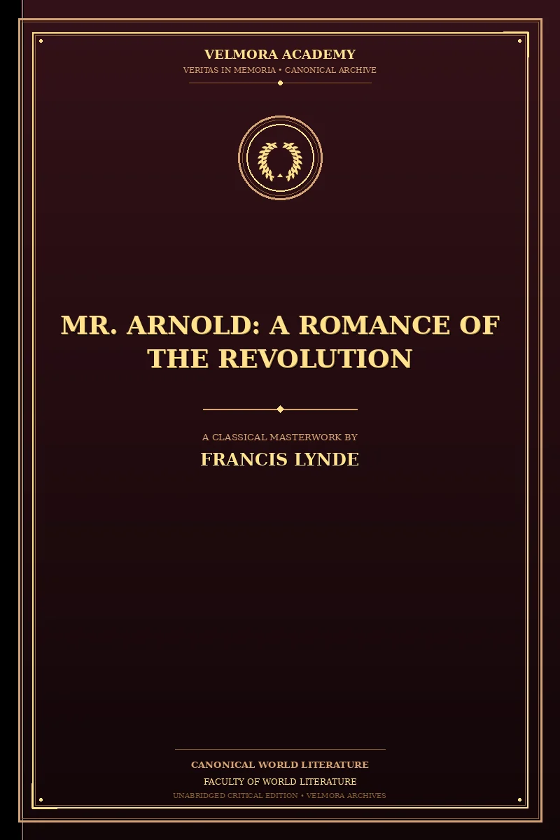 Mr. Arnold: A romance of the Revolution
