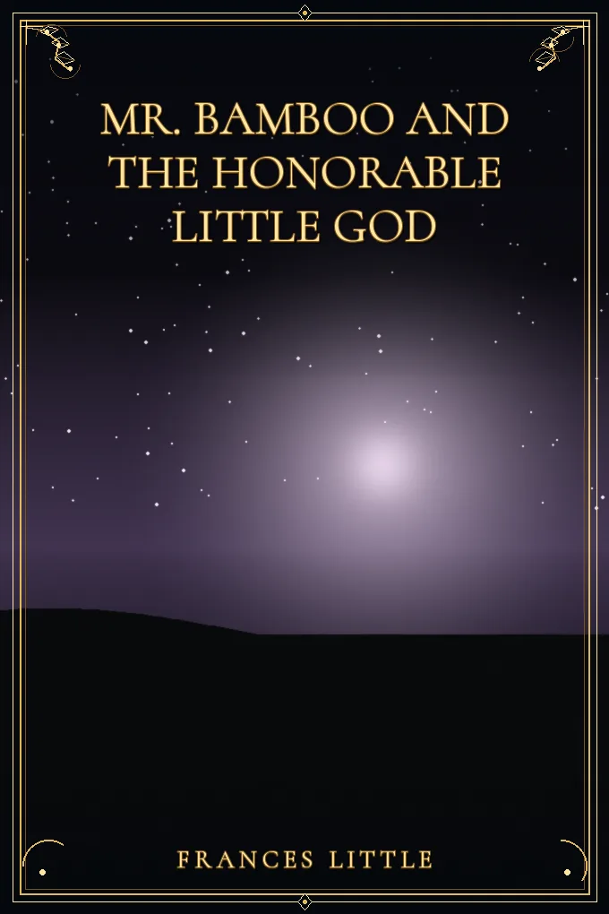 Cover of Mr. Bamboo and the Honorable Little God