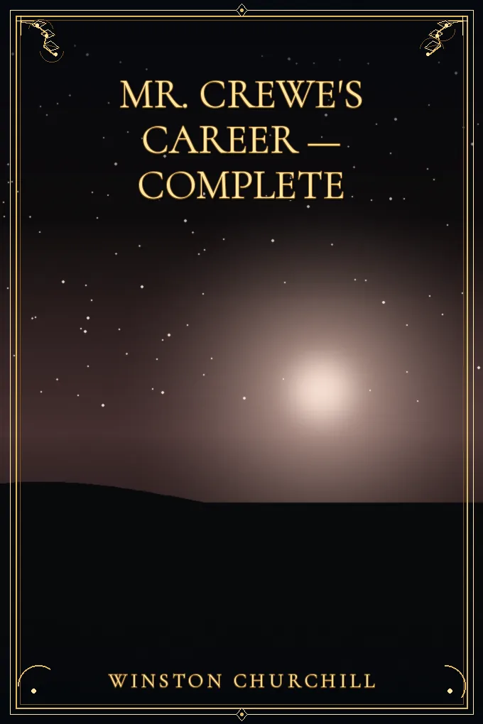 Mr. Crewe's Career — Complete