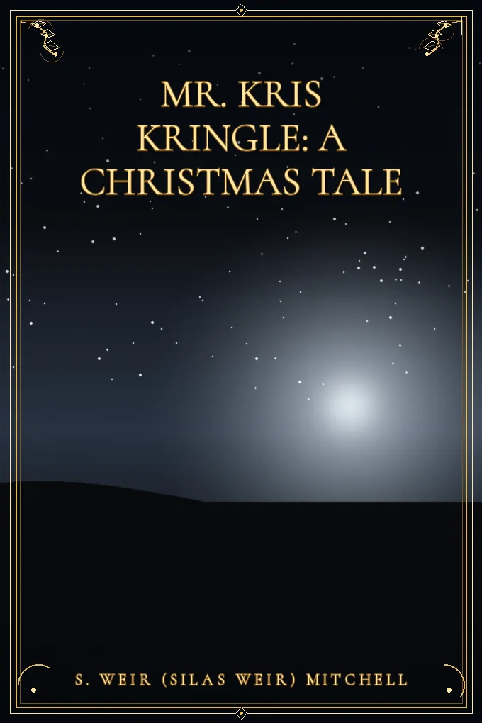 Cover of Mr. Kris Kringle: A Christmas Tale