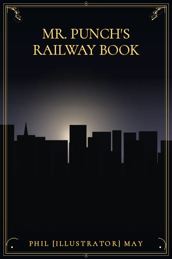 Mr. Punch's Railway Book