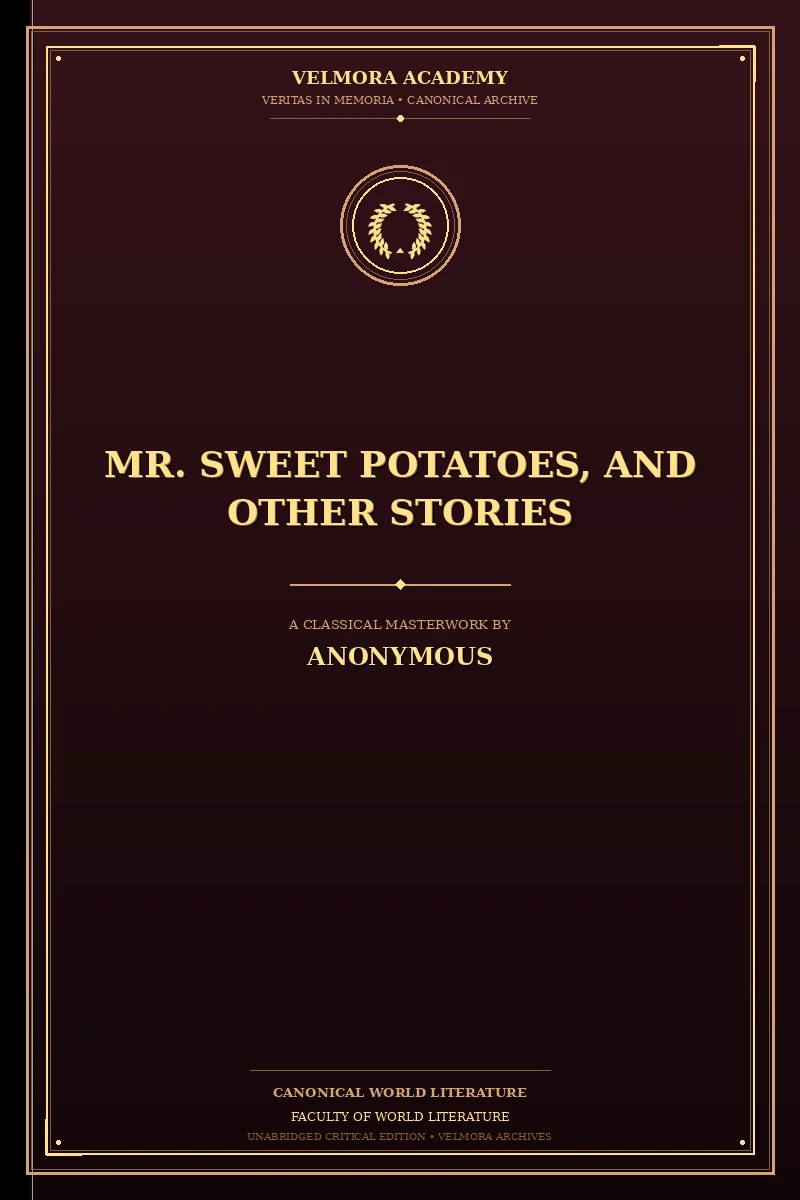 Cover of Mr. Sweet Potatoes, and Other Stories