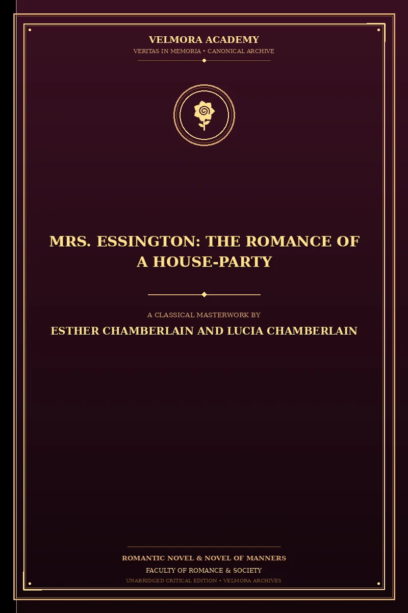Mrs. Essington: The Romance of a House-Party