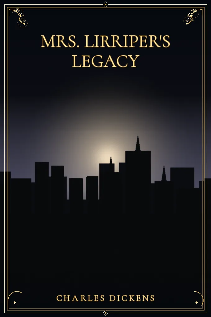 Cover of Mrs. Lirriper's Legacy