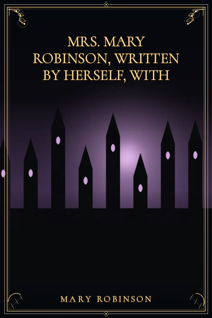 Cover of Mrs. Mary Robinson, Written by Herself