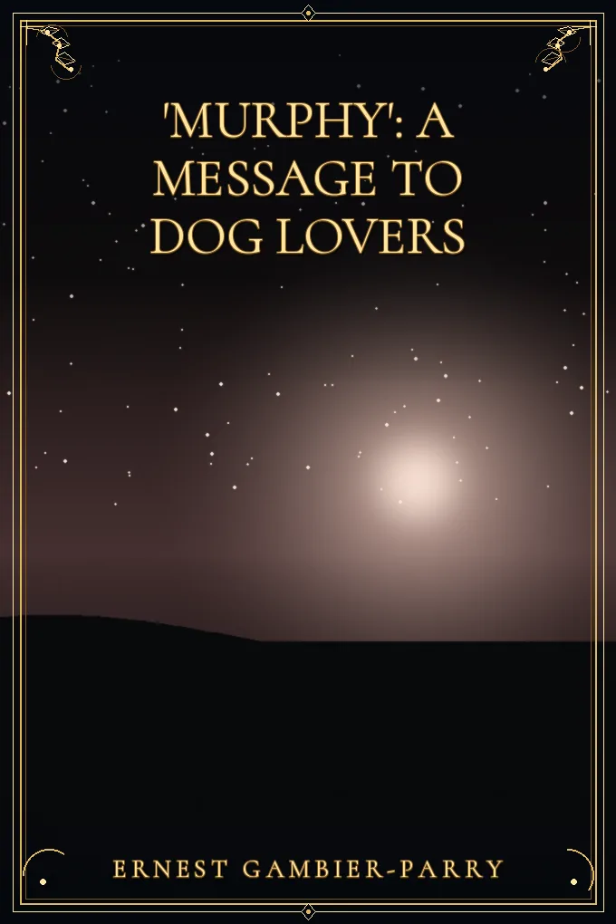 'Murphy': A Message to Dog Lovers