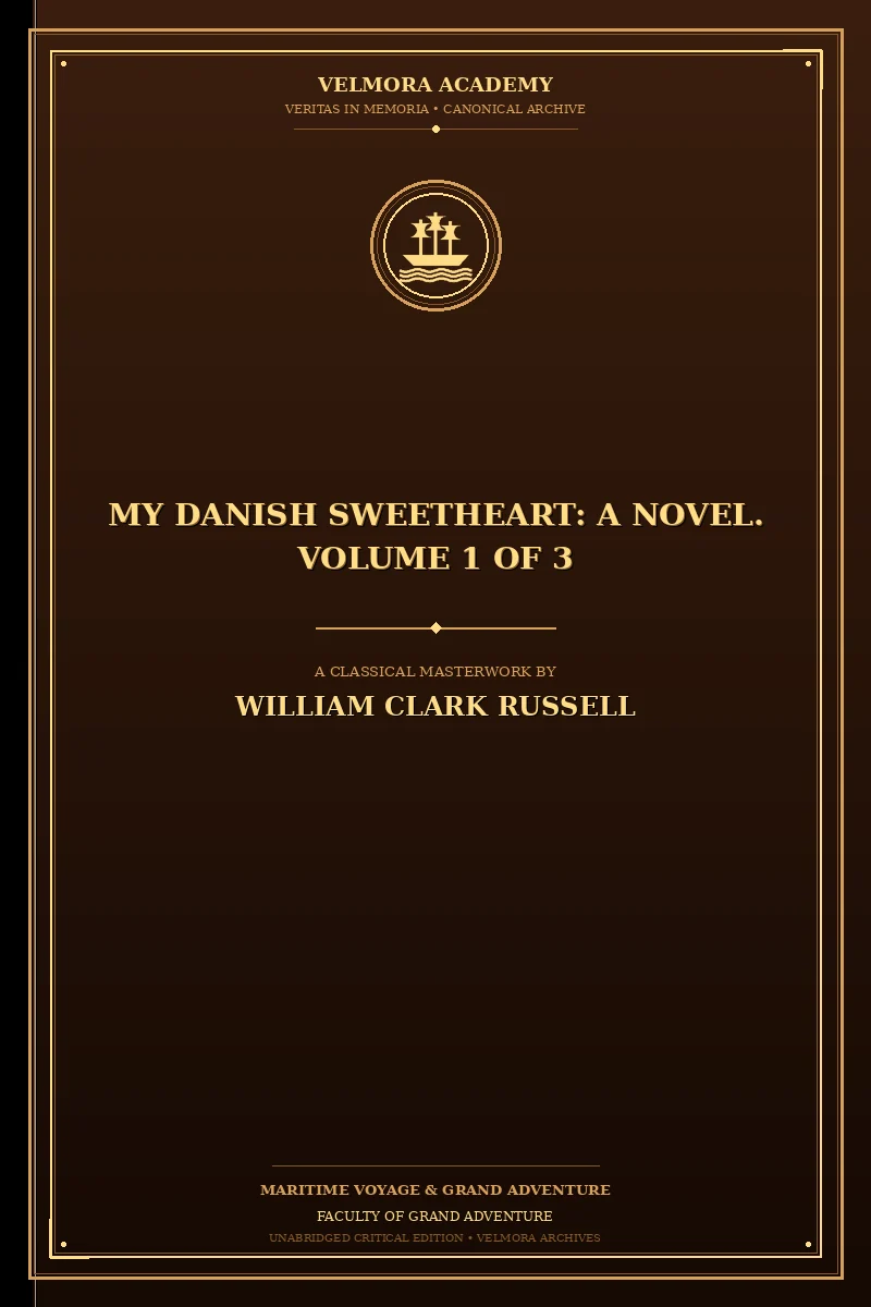 Cover of My Danish Sweetheart: A Novel. Volume 1 of 3