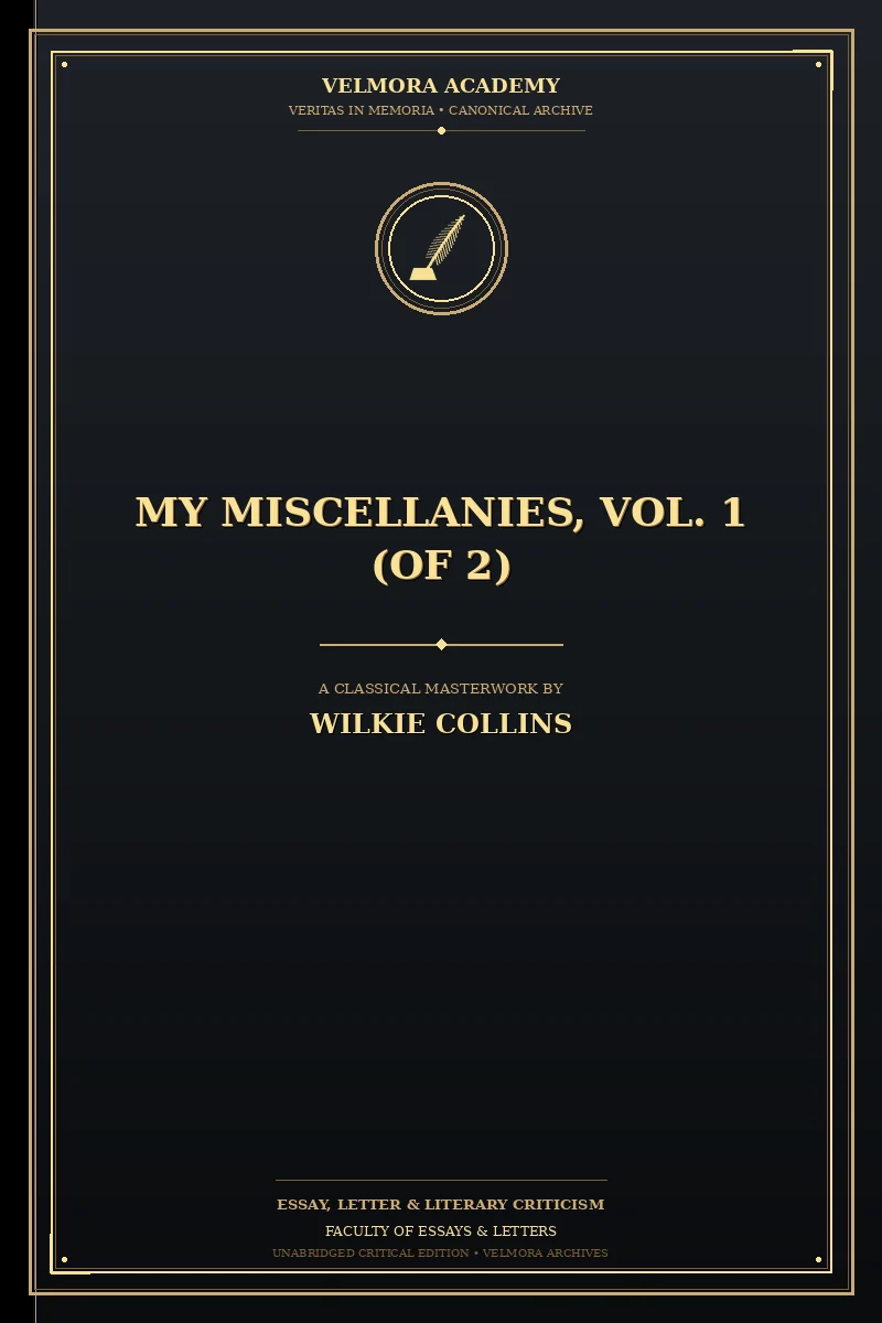 Cover of My Miscellanies, Vol. 1 (of 2)