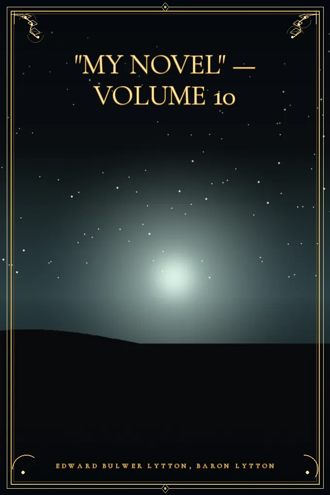 "My Novel" — Volume 10