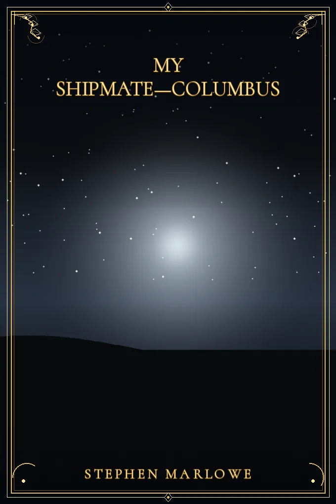 Cover of My Shipmate—Columbus
