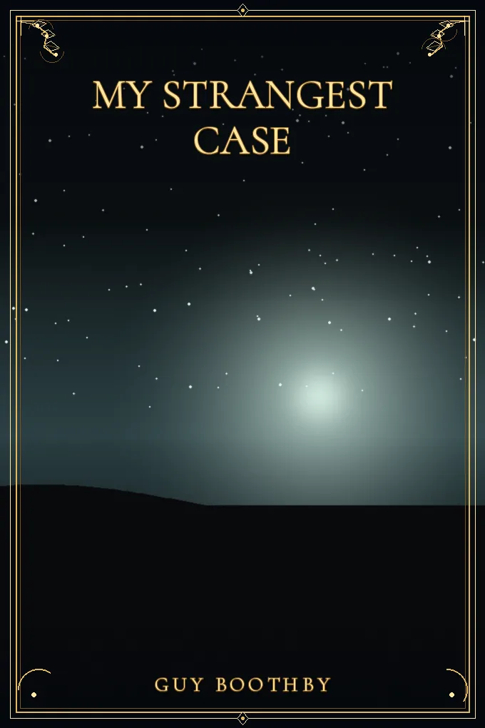 My Strangest Case