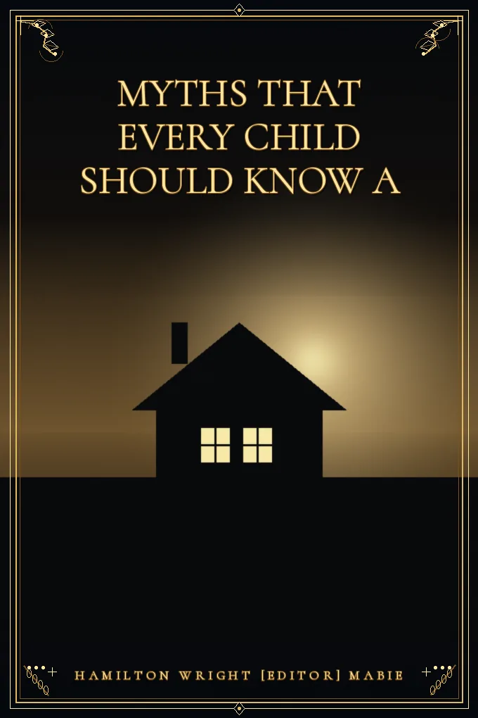 Myths That Every Child Should Know