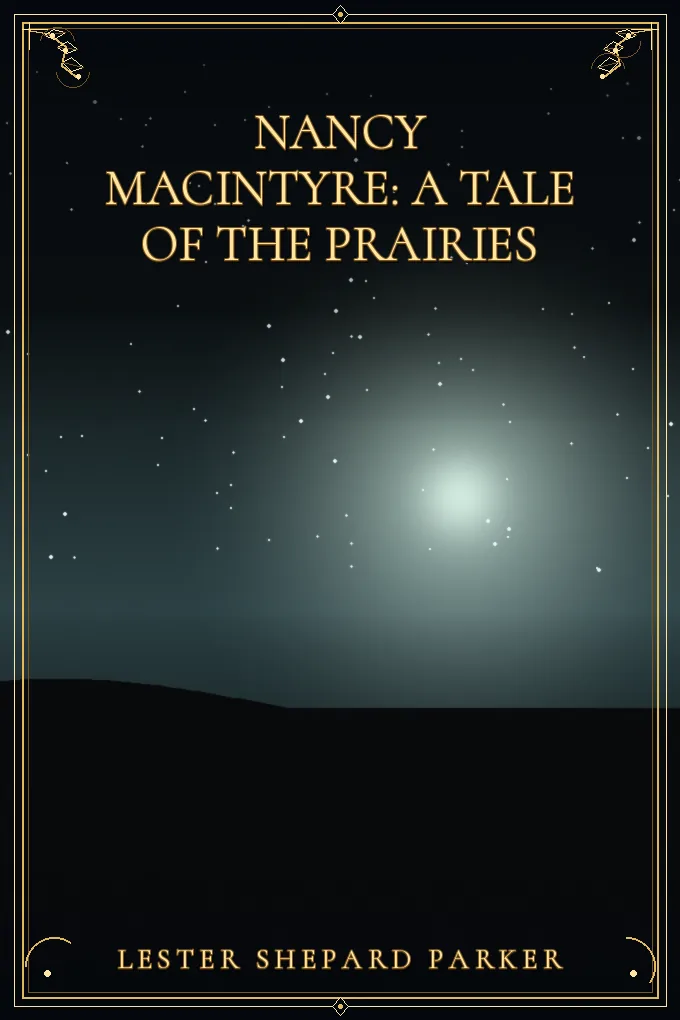 Cover of Nancy MacIntyre: A Tale of the Prairies