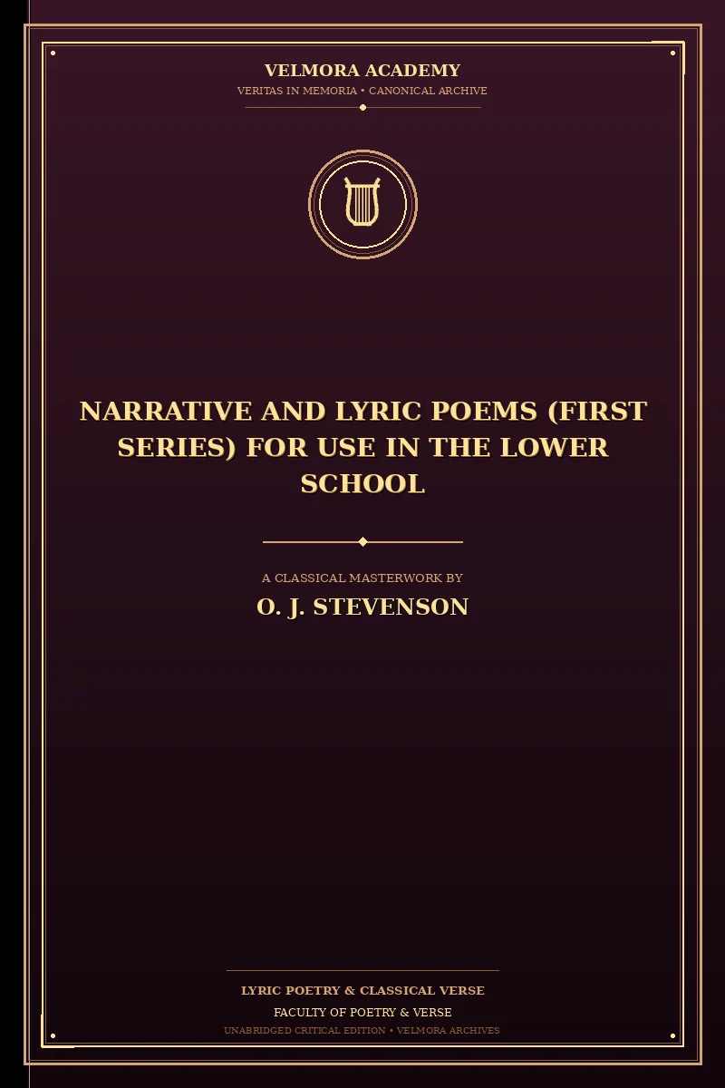 Narrative and Lyric Poems (First Series) for Use in the Lower School