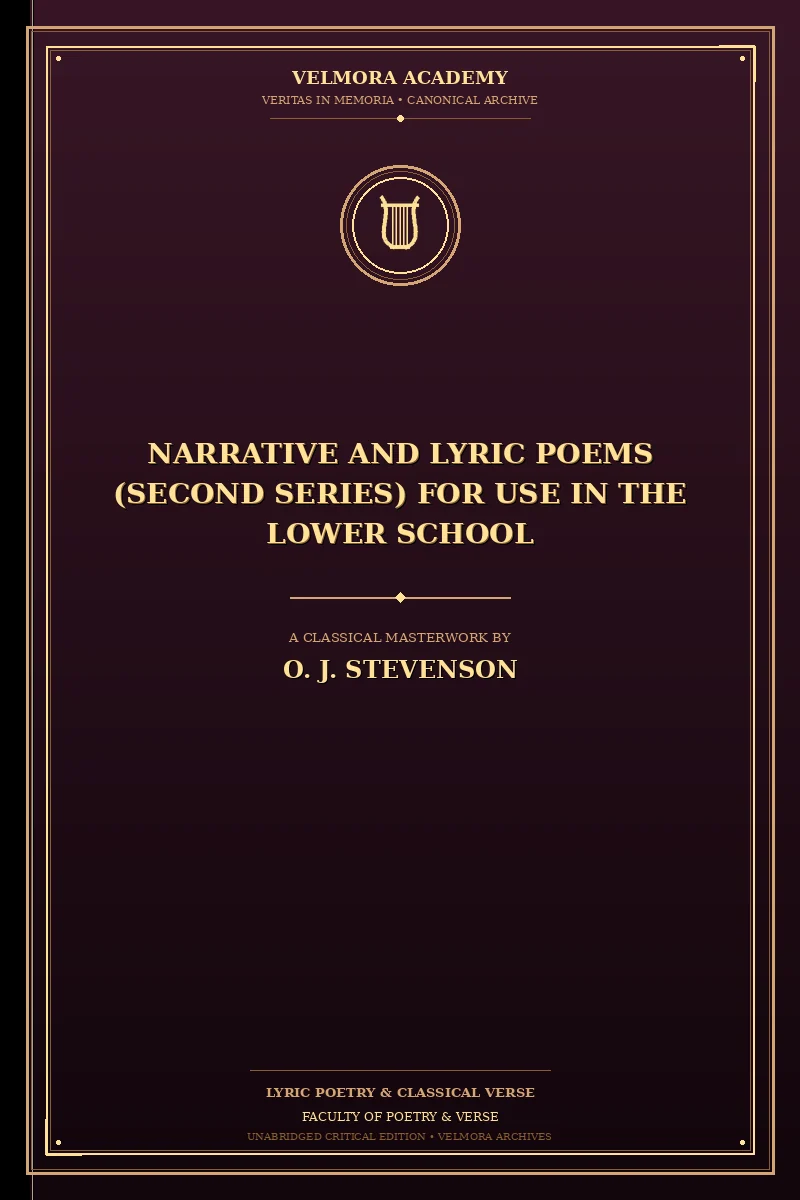 Narrative and Lyric Poems (Second Series) for Use in the Lower School