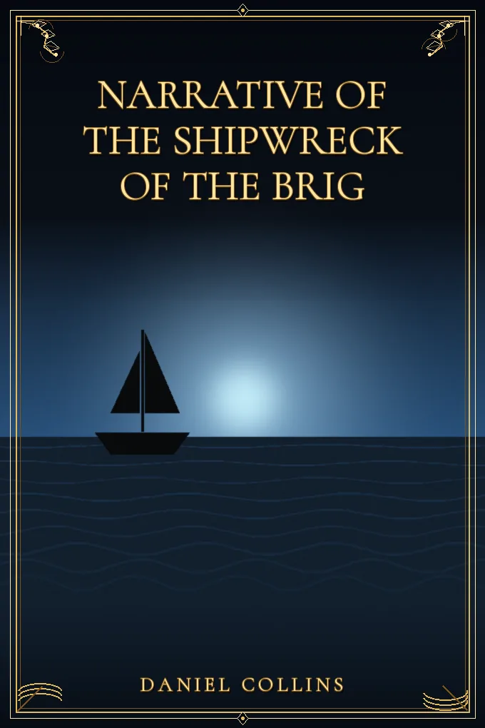Narrative of the shipwreck of the brig