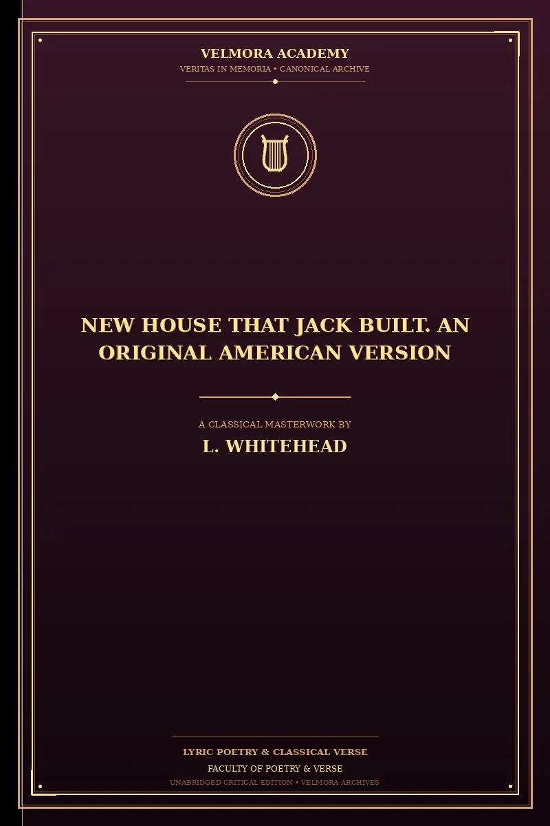 Cover of New House That Jack Built. An Original American Version