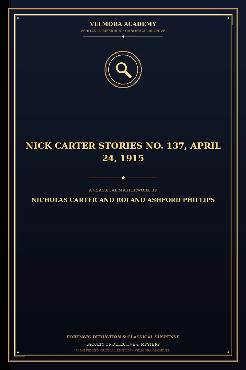 Cover of Nick Carter Stories No. 137, April 24, 1915
