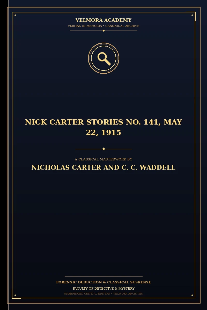 Cover of Nick Carter Stories No. 141, May 22, 1915