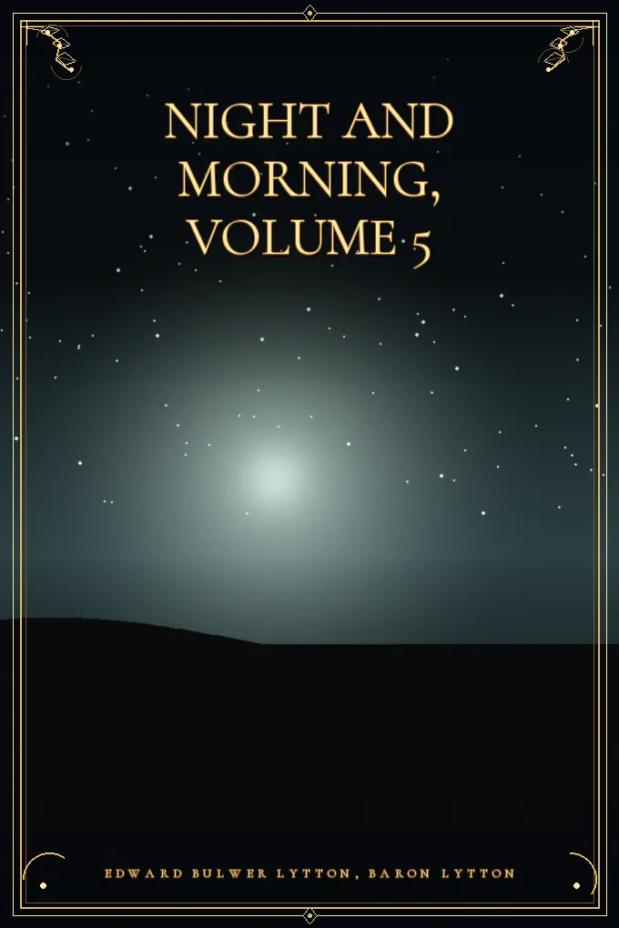 Cover of Night and Morning, Volume 5