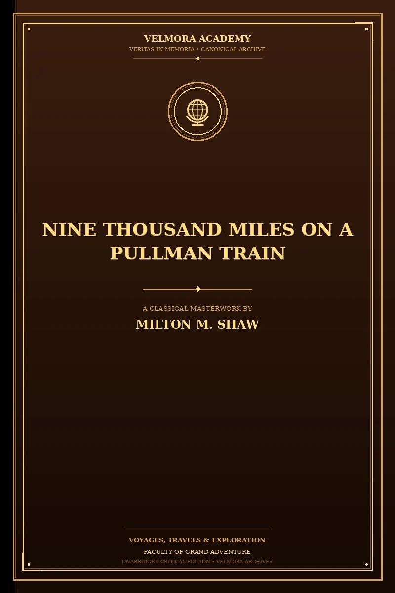 Nine Thousand Miles on a Pullman Train