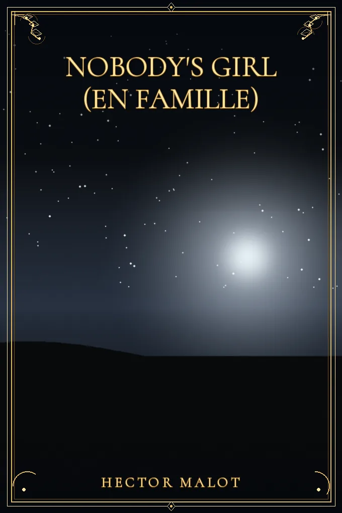 Nobody's Girl (En Famille)