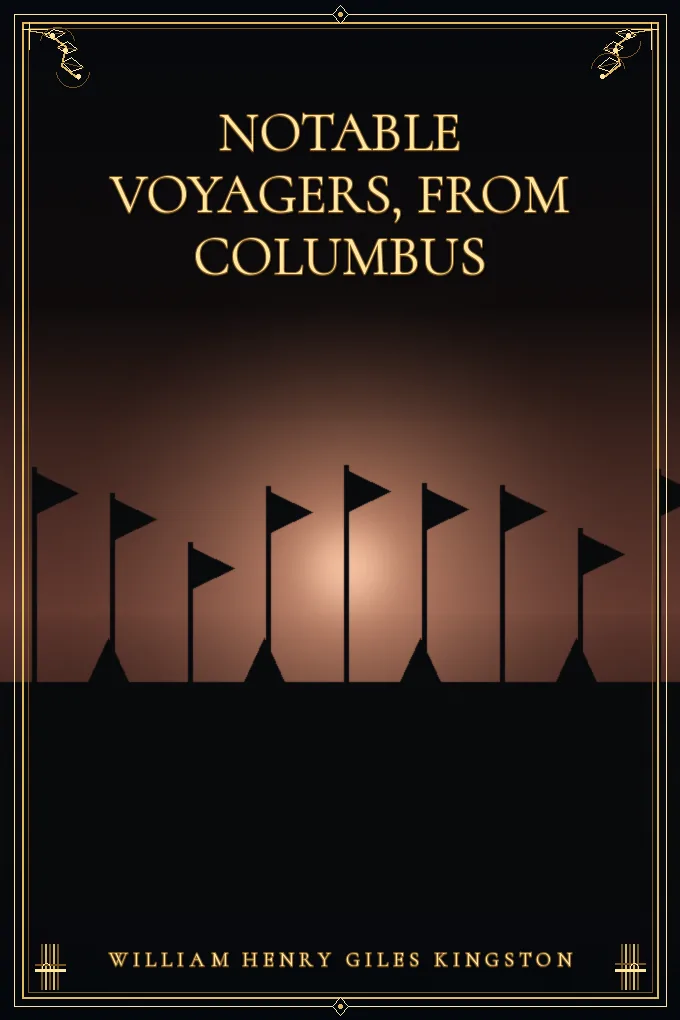 Notable Voyagers, From Columbus