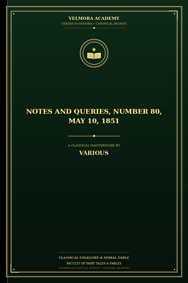 Notes and Queries, Number 80, May 10, 1851