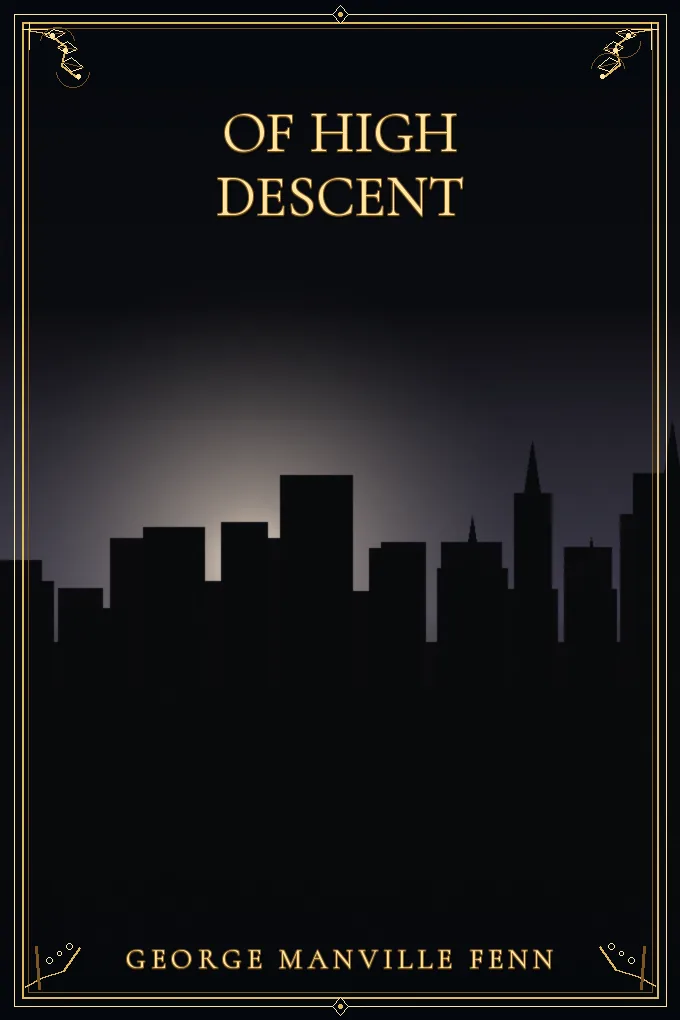 Of High Descent